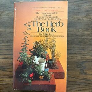 The Herb Book by John B. Lust Herb Identification Uses 1974 Medicinal Guide